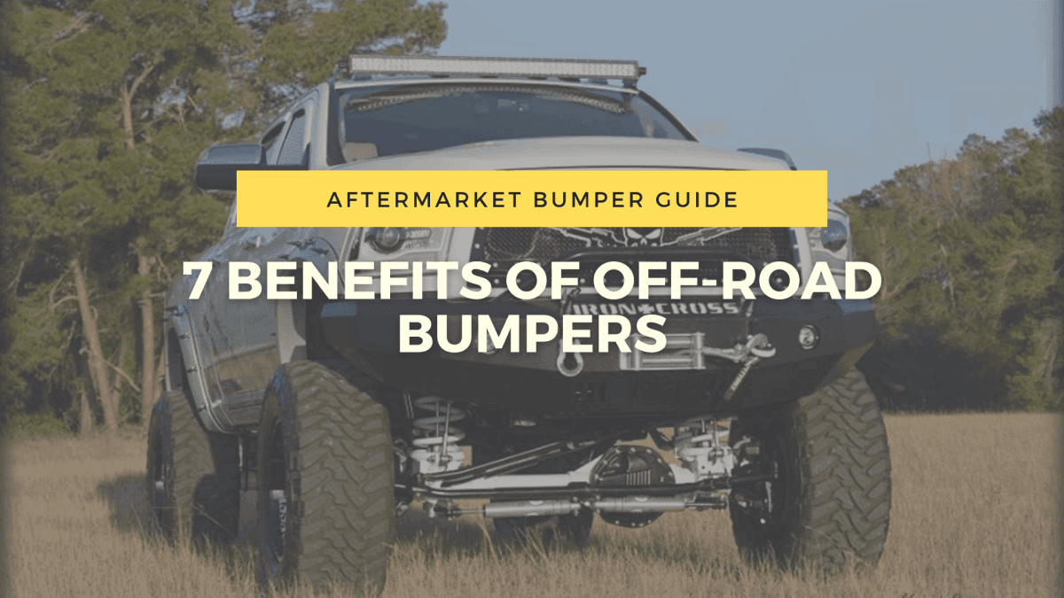 7 Benefits Of Off-Road Bumpers | BumperStock