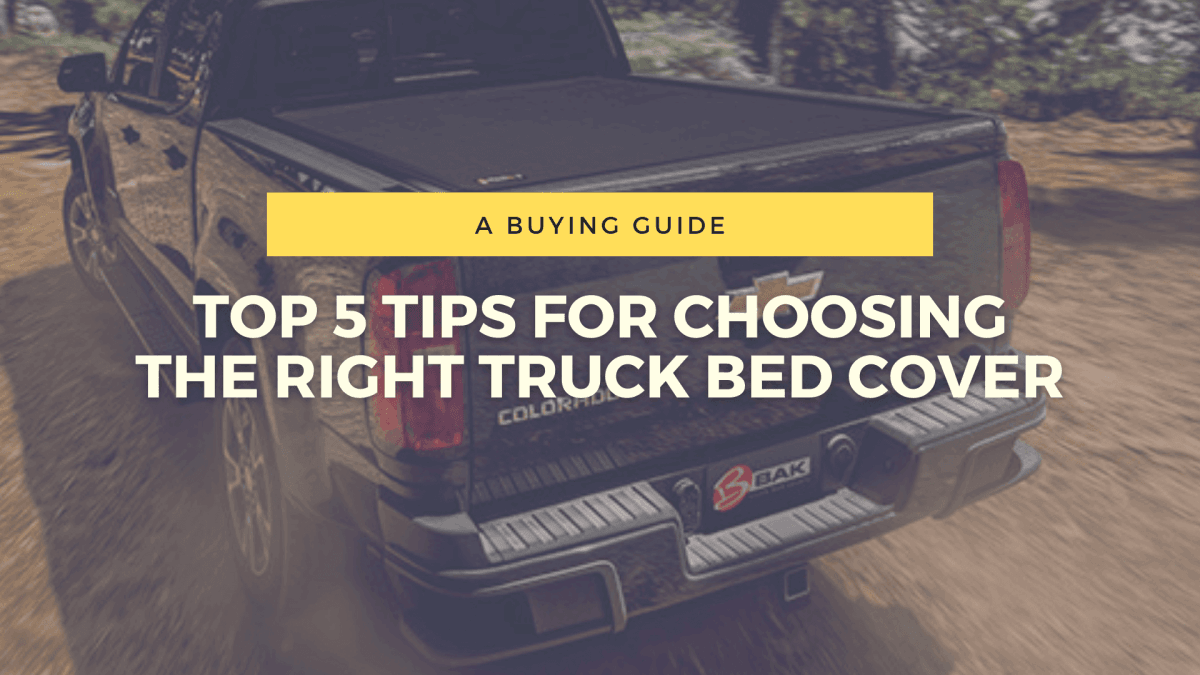 Top 5 Tips For Choosing The Right Truck Bed Cover | BumperStock