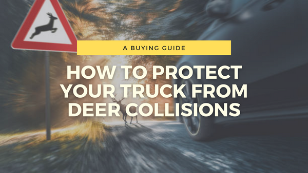 How To Protect Your Truck From Deer Collisions