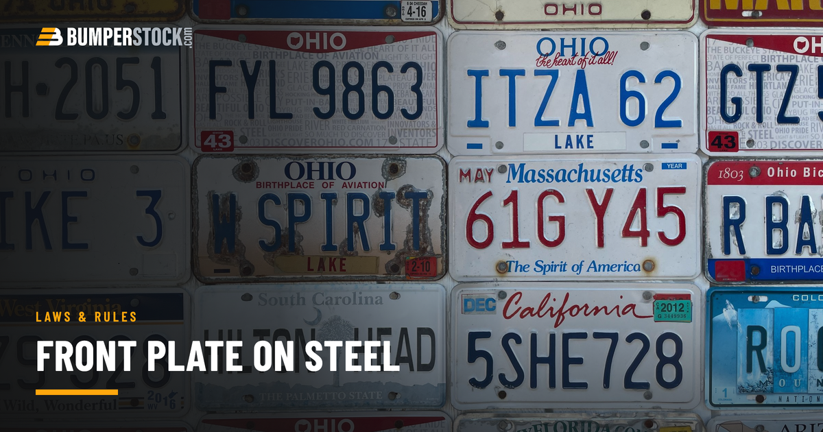 Wall of American license plates from Ohio, Pennsylvania, Massachusetts, California, South Carolina, West Virginia and Colorado, with a BumperStock article header reading Front Plate On Steel