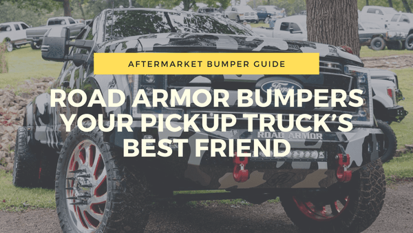 Road Armor Bumpers — Your Pickup Truck’s Best Friend | BumperStock