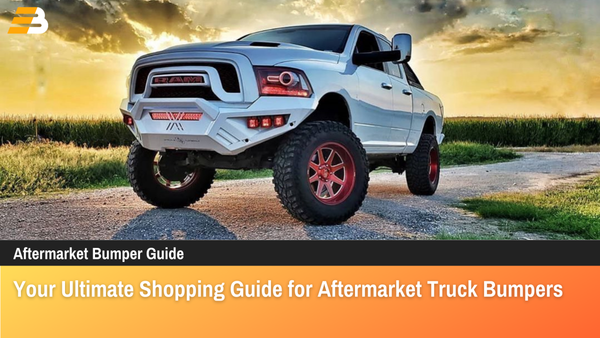 Your Ultimate Shopping Guide for Aftermarket Truck Bumpers | BumperStock